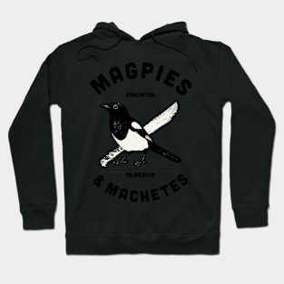 Magpies & Machetes Hoodie